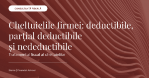 Cheltuielile firmei: deductibile, parțial deductibile și nedeductibile 3 Cover articol Cheltuielile firmei: deductibile, parțial deductibile și nedeductibile