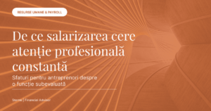 De ce salarizarea cere atenție profesională constantă 3 Cover articol De ce salarizarea cere atenție profesională constantă
